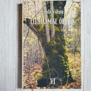 ellujaamise-opetus-6-luule-viilma Ellujäämise õpetus VI – Luule Viilma