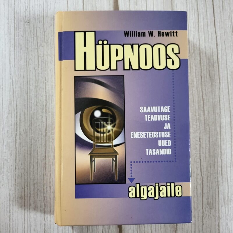 hupnoos-algajale-william-w-hewitt-raamat Hüpnoos algajale – William W. Hewitt