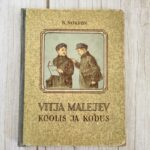 Vitja Malejev koolis ja kodus – Nikolai Nossov