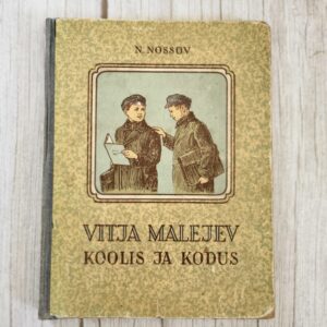 Vitja Malejev koolis ja kodus – Nikolai Nossov