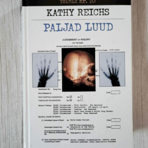 Toimik nr 20 - paljad luud. Kathy Reichs Toimik nr 20 - paljad luud. Kathy Reichs