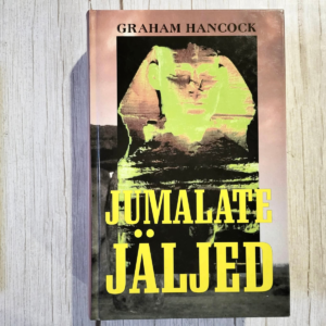 Jumalate jäljed . Graham Hancock Jumalate jäljed . Graham Hancock