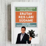 Erutav reis läbi südame . Johannes Hinrich von Borstel