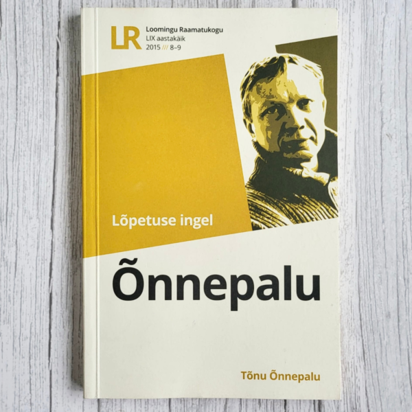 Lõpetuse ingel . Tõnu Õnnepalu Lõpetuse ingel . Tõnu Õnnepalu