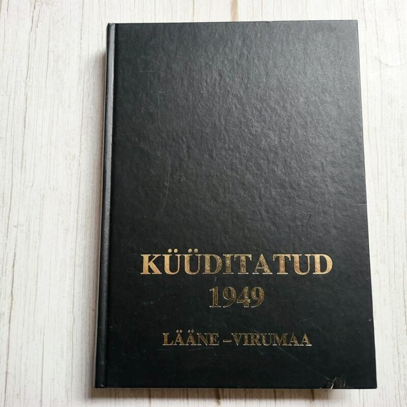 Küüditatud 1949 Lääne-Virumaa