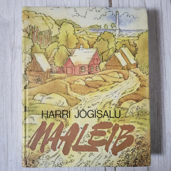Maaleib . Harri Jõgisalu