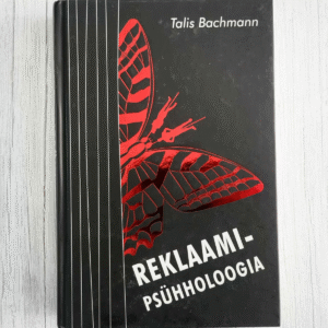 Reklaamipsühholoogia​ . Talis Bachmann