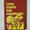 Loomakasvatus kodumajapidamises