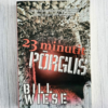 23 minutit põrgus . Bill Wiese