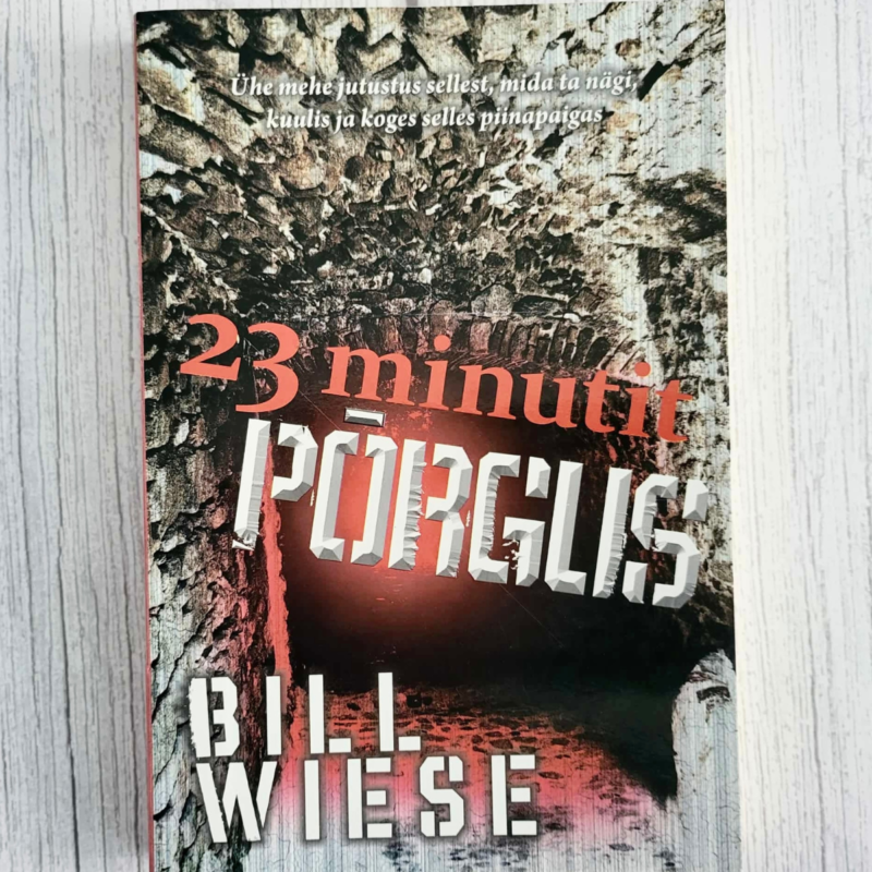 23 minutit põrgus . Bill Wiese 23 minutit põrgus . Bill Wiese