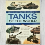 The Illustrated Guide To Tanks of the World