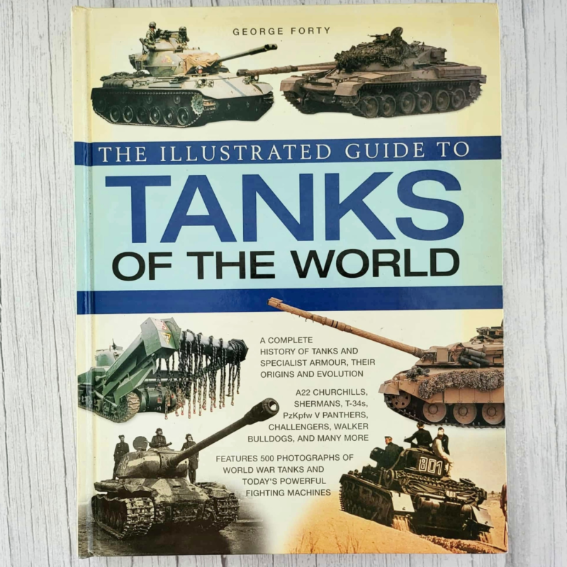 The Illustrated Guide To Tanks of the World
