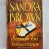 Suurem kui kohusetunne . Sandra Brown