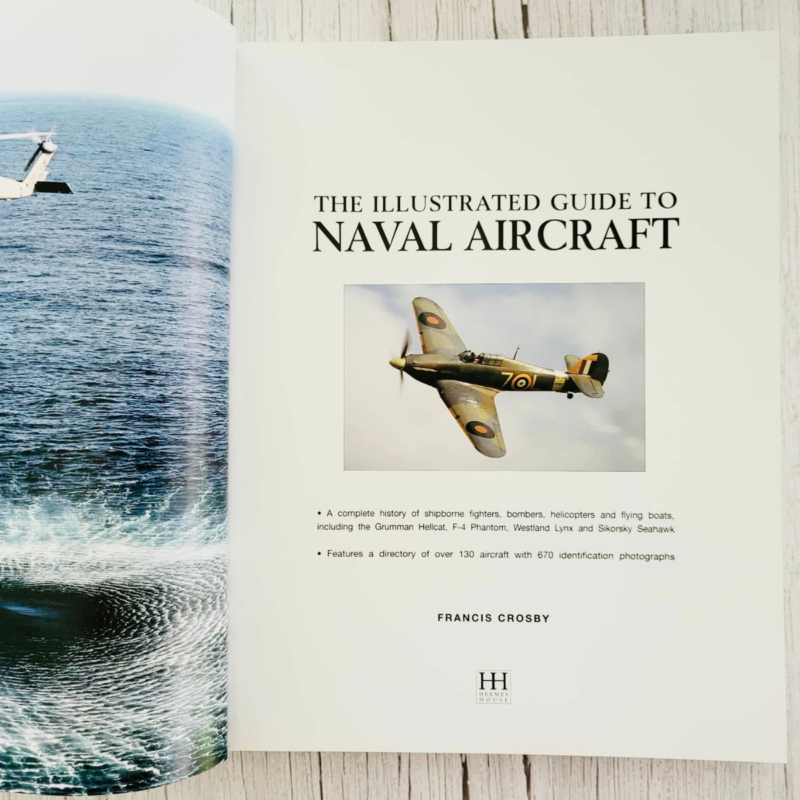 Illustrated Guide To Naval Aircraft . Francis Crosby Illustrated Guide To Naval Aircraft . Francis Crosby