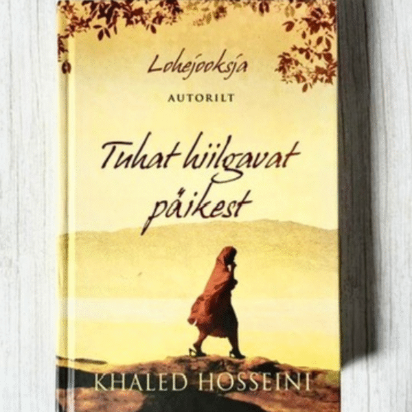Tuhat hiilgavat päikest . Khaled Hosseini