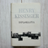 Diplomaatia . Henry Kissinger