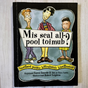 Mis seal allpool toimub