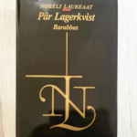 Barabbas . Pär Lagerkvist