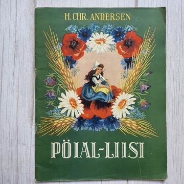 Pöial-Liisi . Hans Christian Andersen . 1956