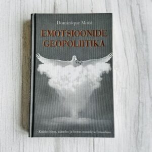 Dominique Moïsi teos „Emotsioonide geopoliitika“ uurib, kuidas emotsioonid nagu hirm, alandus ja lootus mõjutavad tänapäeva rahvusvahelisi suhteid ja konflikte. Euroopa ühe mõjukaima poliitikaanalüütiku pilgu läbi.