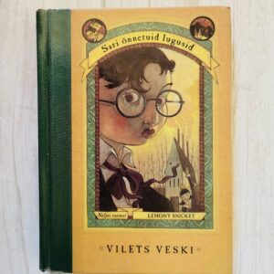 Vilets veski . Lemony Snicket