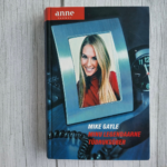 Minu legendaarne tüdruksõber . Mike Gayle