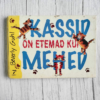 Kassid on etemad kui mehed . Beverly Guhl