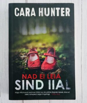 Nad ei leia sind iial . Cara Hunter