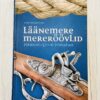 Läänemere mereröövlid. Juha Ruusuvuori jutustab Läänemere piraatidest ja nende seiklustest keskajast 19. sajandini, tuginedes ajaloolistele allikatele ja faktidele.