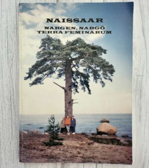 Naissaar Nargen Nargö . Terra Feminarum