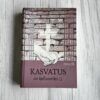 Kasvatus eri kultuurides II – Maria Tilk | Hariduse ja kasvatuse võrdlus eri ühiskondades
