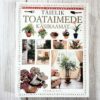 Täielik toataimede käsiraamat