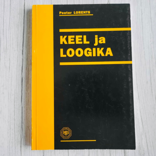 Keel ja loogika . Peeter Lorents