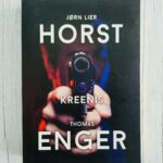 Kreenis. Thomas Enger ja Jørn Lier Horst