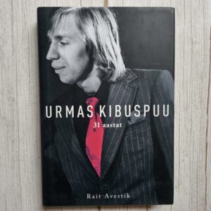 Urmas Kibuspuu . 31 aastat . Rait Avestik