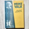 Lugu poisist keda kallistas ilus pastoriproua . Heinz Valk