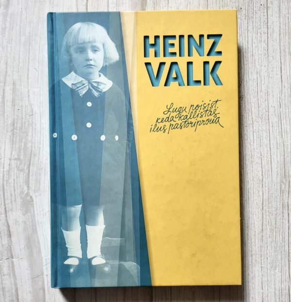 Lugu poisist keda kallistas ilus pastoriproua . Heinz Valk Lugu poisist keda kallistas ilus pastoriproua . Heinz Valk