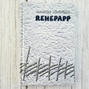 Rehepapp ehk november – Andrus Kivirähk