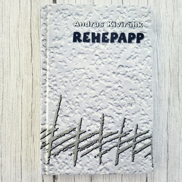 Rehepapp ehk november – Andrus Kivirähk