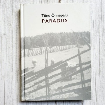 Paradiis . Tõnu Õnnepalu