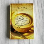 Vaht cappuccinol · Kuidas väikesed rõõmud võivad su elu päästa · Maeve Haran