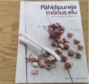 Pähklipureja mõnus elu . Tiina Lebane Pähklipureja mõnus elu . Tiina Lebane