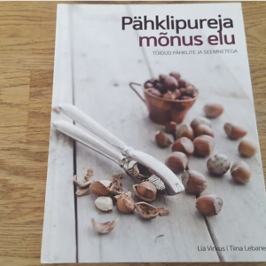 Pähklipureja mõnus elu . Tiina Lebane