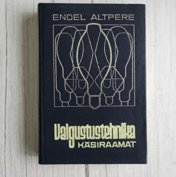 Valgustustehnika käsiraamat . Endel Altpere