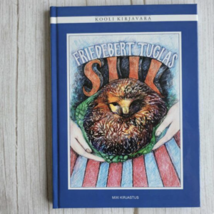 Siil . Friedebert Tuglas