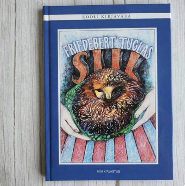 Siil . Friedebert Tuglas