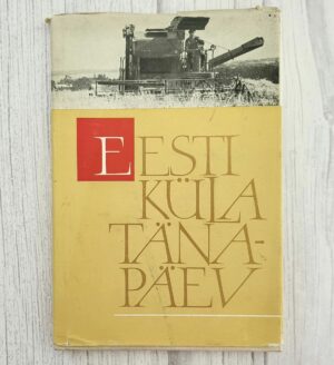 Eesti küla tänapäev Koostanud Jaan Hiiemets