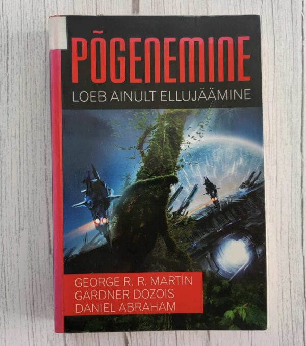 Põgenemine. Daniel Abraham, Gardner Dozois ja George Raymon