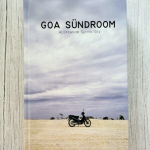 Goa sündroom – Aleksander Suhhotšev