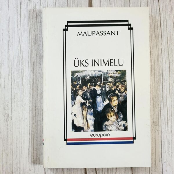 Üks inimelu - Guy de Maupassant